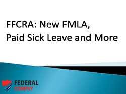 FFCRA: New FMLA, Paid Sick Leave and More