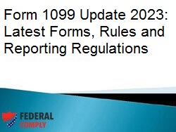 Form 1099 Update 2023: Latest Forms, Rules and Reporting Regulations